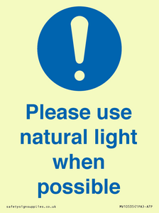 Please use natural light when possible